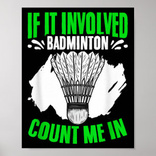 Betrokken Badminton Shuttle Sport Hobby Badminton Poster