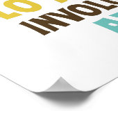 Betrokken me Inspirerend Poster van het Citaat (Hoek)