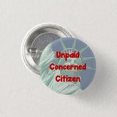 Betrokken niet-betaalde staatsburger ronde button 3,2 cm (Voorkant /achterkant)