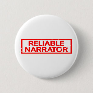 Betrouwbare Narrator Stamp Ronde Button 5,7 Cm