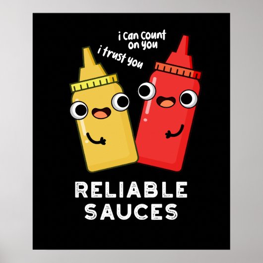 Betrouwbare Sauces Funny Food Pun Dark BG Poster (Voorkant)