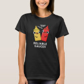 Betrouwbare Sauces Funny Food Pun Dark BG T-shirt (Voorkant)