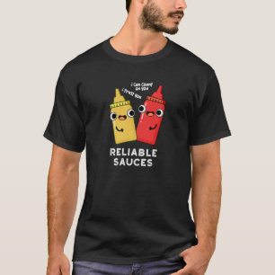 Betrouwbare Sauces Funny Food Pun Dark BG T-shirt