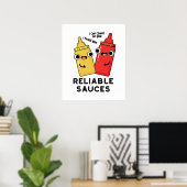 Betrouwbare Sauces Funny Food Pun Poster (Thuiskantoor)