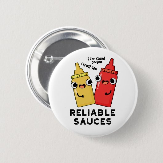 Betrouwbare Sauces Funny Food Pun Ronde Button 5,7 Cm (Voorkant /achterkant)