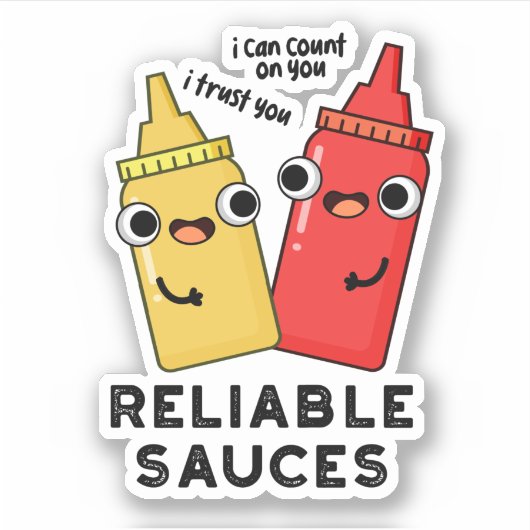 Betrouwbare Sauces Funny Food Pun Sticker (Voorkant)