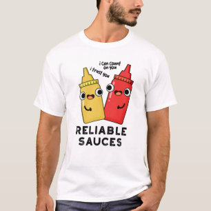 Betrouwbare Sauces Funny Food Pun T-shirt