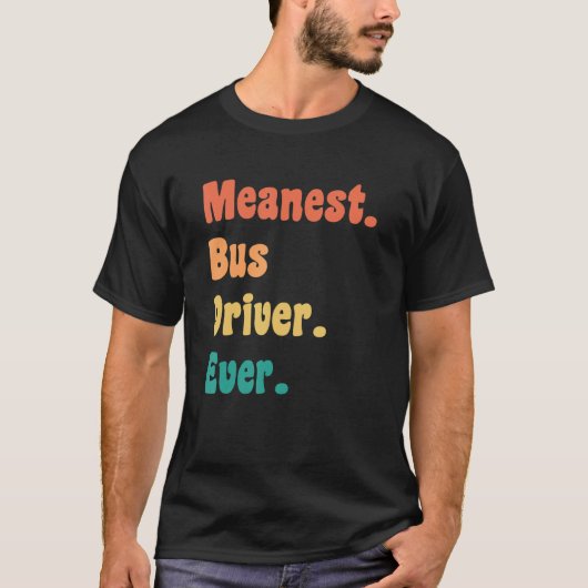 Betste bus driver ooit Funny Gag Practice Joke T-shirt (Voorkant)