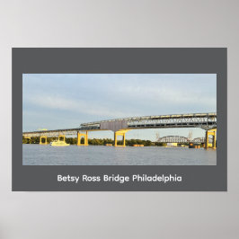 Betsy Ross Bridge, Philadelphia Poster