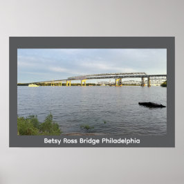Betsy Ross Bridge, Philadelphia Poster