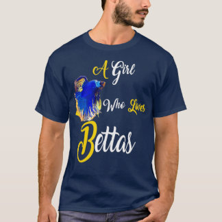 Betta Girl 2 T-shirt