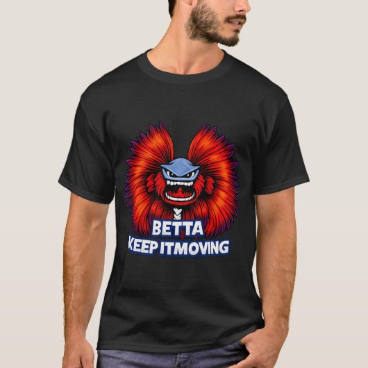 Betta Keep It Moving – Boze Betta Vis Cartoon T-shirt (Voorkant)