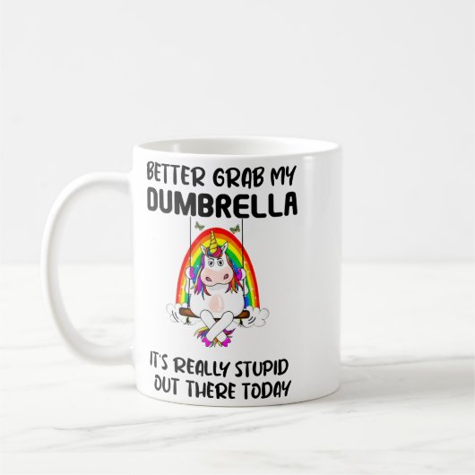 Better Grab My Dumbrella It’s Really Stud Out Ther Koffiemok (Links)