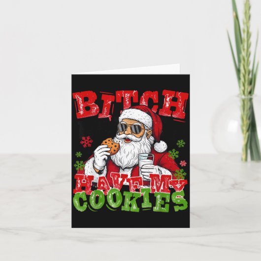 Better Have My Cookies Santa Claus Christmas Funny Kaart (Voorkant)