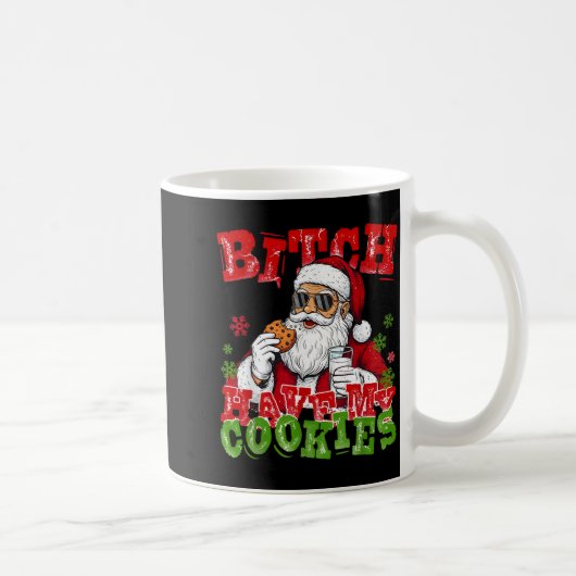 Better Have My Cookies Santa Claus Christmas Funny Koffiemok (Rechts)