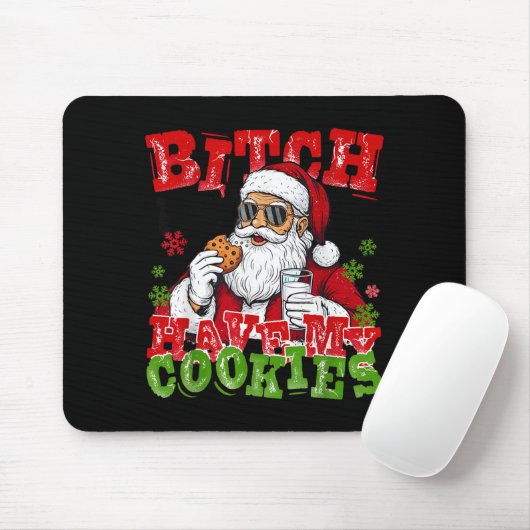 Better Have My Cookies Santa Claus Christmas Funny Muismat (Met muis)