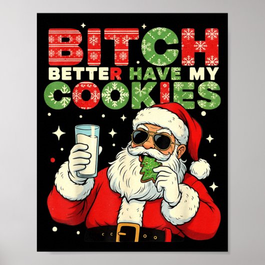 Better Have My Cookies Santa Claus Christmas Funny Poster (Voorkant)