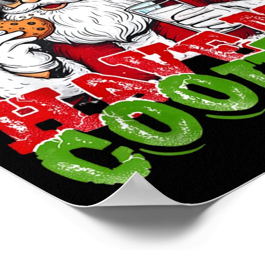 Better Have My Cookies Santa Claus Christmas Funny Poster (Hoek)