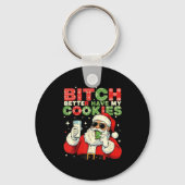 Better Have My Cookies Santa Claus Christmas Funny Sleutelhanger (Voorkant)