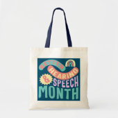 Better Hear Speech Therapist Month Language Tote Bag (Voorkant)