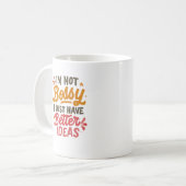 Better Ideas – Funny Girl Power Quote Koffiemok (Voorkant links)