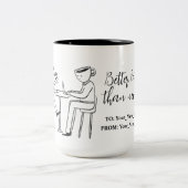 Better latte than never! white tweekleurige koffiemok (Center)