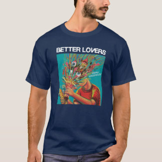 Better Lovers Highly Irresponsible Album Art vinta T-shirt