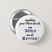 Better Mule Ronde Button 5,7 Cm (Voorkant /achterkant)