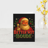 Better Not Boude Funny Cajun Christmas Santa  Kaart (Gele Bloem)