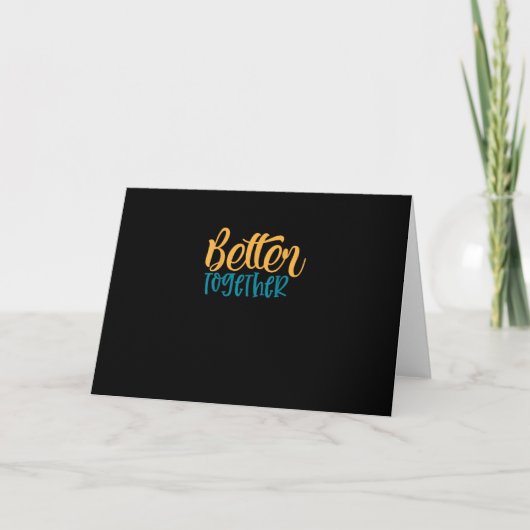 Better Off Together Quote Positive Minimal Design Kaart (Voorkant)