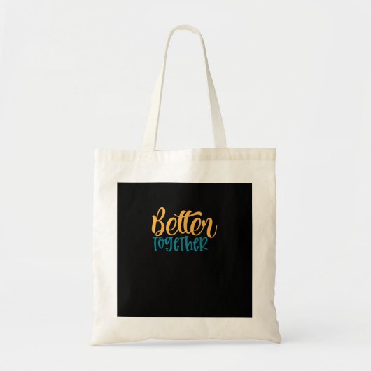 Better Off Together Quote Positive Minimal Design  Tote Bag (Voorkant)