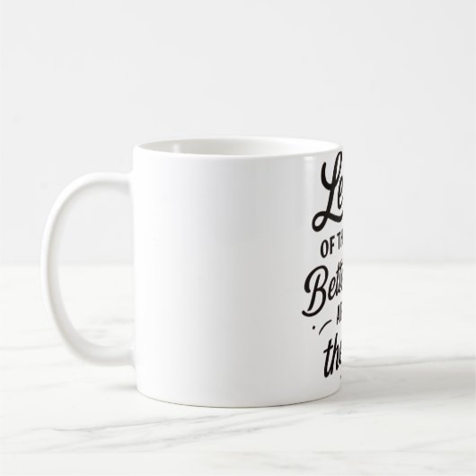 Better Things Mug — Let Go of the Past Quote Coffe Koffiemok (Links)