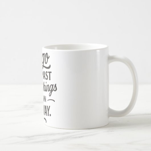 Better Things Mug — Let Go of the Past Quote Coffe Koffiemok (Rechts)