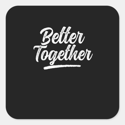 Better Together Best Friend Matching Modern Design Vierkante Sticker (Voorkant)