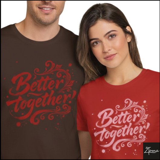 Better Together Brush Script Grunge Swirls T-shirt
