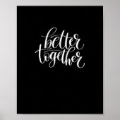 Better Together Couples Positive Quote Minimal Des Poster (Voorkant)