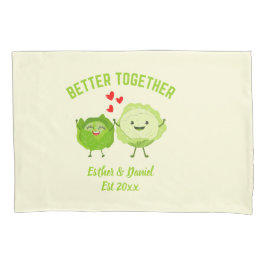 BETTER TOGETHER Cute Cabbage Valentine Couples Kussensloop