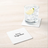 “Better Together” finds true companionship Kartonnen Onderzetters (Insitu)