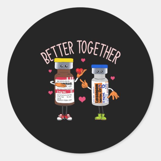 Better-together Haldol Ativan Icu Nurse Valentine' Ronde Sticker (Voorkant)