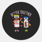Better Together Haldol Ativan Icu Nurse Valentine  Ronde Sticker (Voorkant)