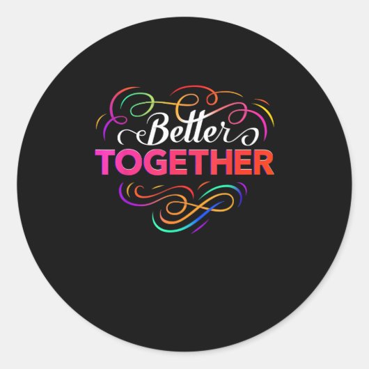 Better Together Minimal Design  Ronde Sticker (Voorkant)