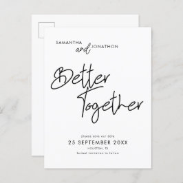 Better Together Modern Script Save The Date Aankondigingskaart