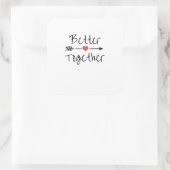 Better Together Moderne Esthetiek Vierkante Sticker (Tas)