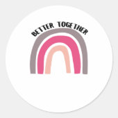 Better Together Rainbow Joyful Aesthetic  Ronde Sticker (Voorkant)