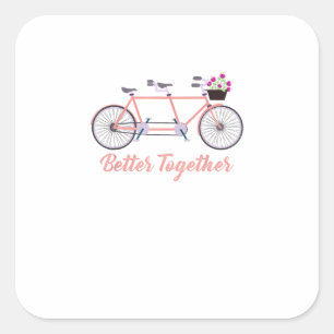 Better Together Tandem Fiets Samen Modern Des Vierkante Sticker