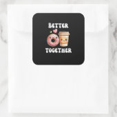 Better Together Valentines Day Men Women Classic S Vierkante Sticker (Tas)