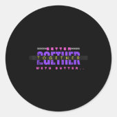 Better Together With Butter Funny Insrational Quot Ronde Sticker (Voorkant)