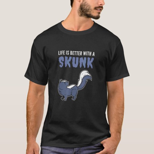 Better with Skunk Zoophilist T-shirt (Voorkant)