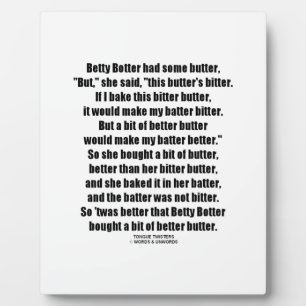 Betty Botter Better Butter (Tongue Twister) Fotoplaat