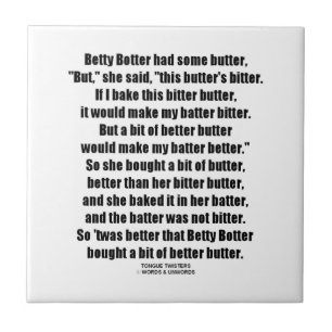 Betty Botter Better Butter (Tongue Twister) Tegeltje